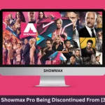 Showmax Pro Being Discontinued